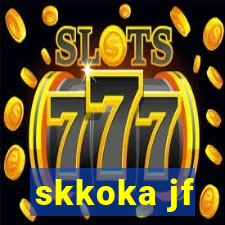skkoka jf